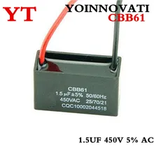 free shipping 5pcs CBB61 1.5UF 450V 5% AC starting capacitor , electronics fan ,anti-explosion LINE: 10CM