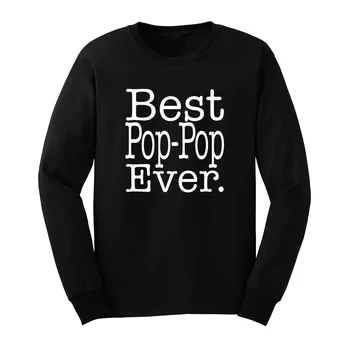 

Loo Show Mens Best Pop-Pop Ever Long Sleeve Adult T-Shirts Casual Men Tee
