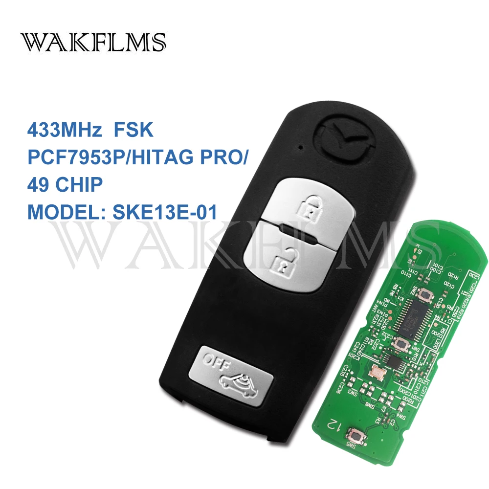 

3 Button Smart Remote Car Key 433Mhz For Mazda (Mitsubishi System) 6 CX-3 CX-5 with PFC7953P HITAG PRO 49 CHIP SKE13E-01