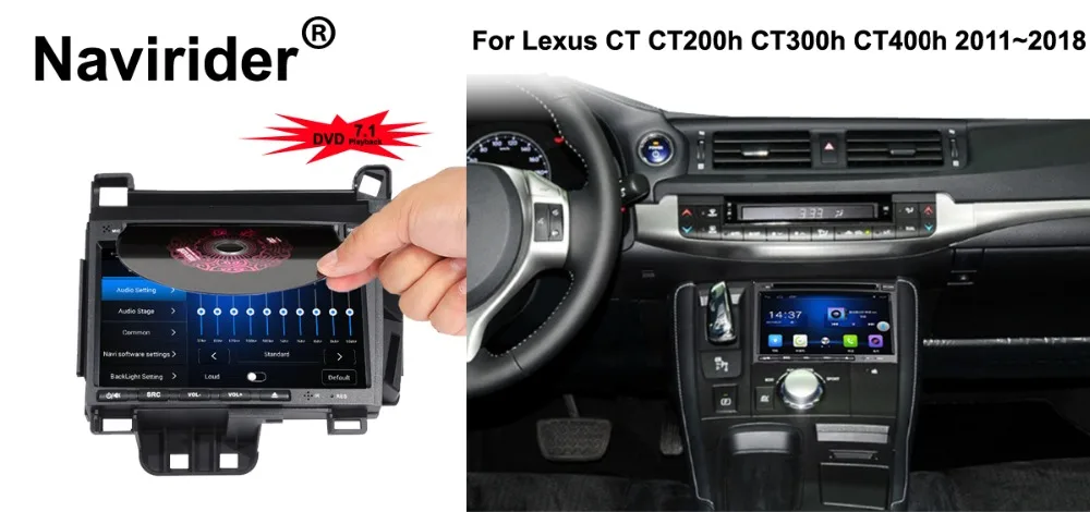 NAVIRIDER навигации премии " автомобиль DVD Playefor Lexus CT A10 CT200h CT300h CT400h CT200 Android 7,1 Штатная мультимедийный плеер