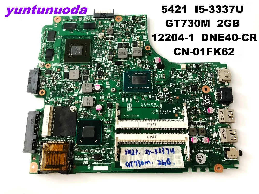 

Original for DELL 5421 laptop motherboard I5-3337U GT730M 2GB 12204-1 DNE40-CR CN-01FK62 tested good free shipping