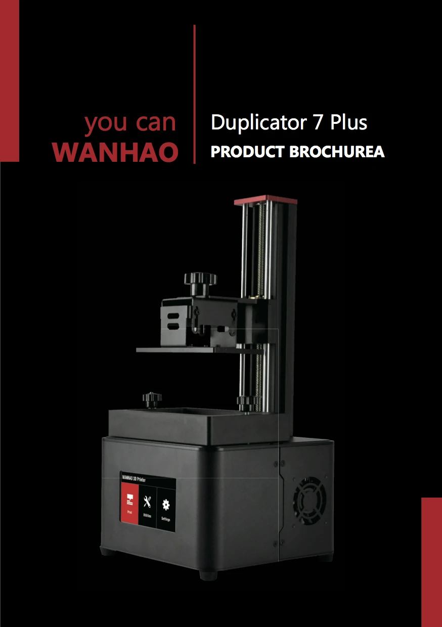 Новинка года! DLP/LCD 3D-принтер Wanhao Duplicator 7 Plus. Фотополимерный 3D-принтер со встроенным блоком автономного управлен