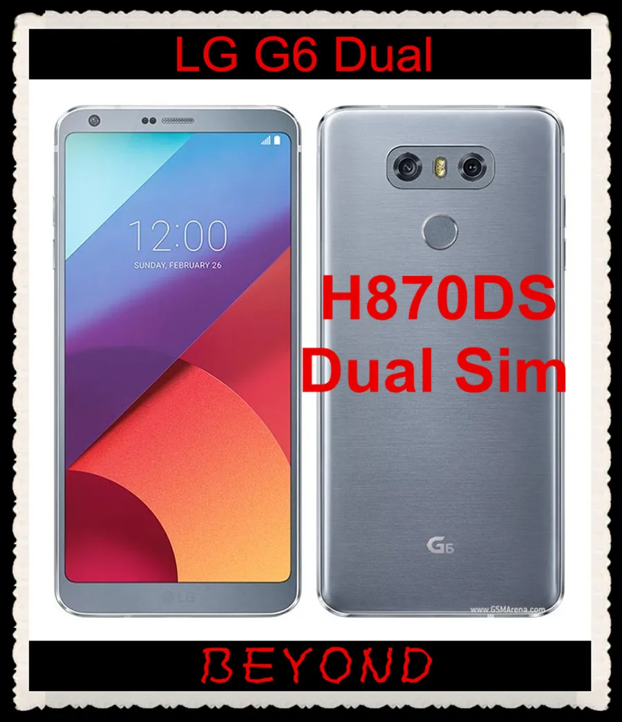 LG G6 Dual H870DS Original Unlocked GSM 4G LTE Android Dual Sim Quad Core RAM 4GB