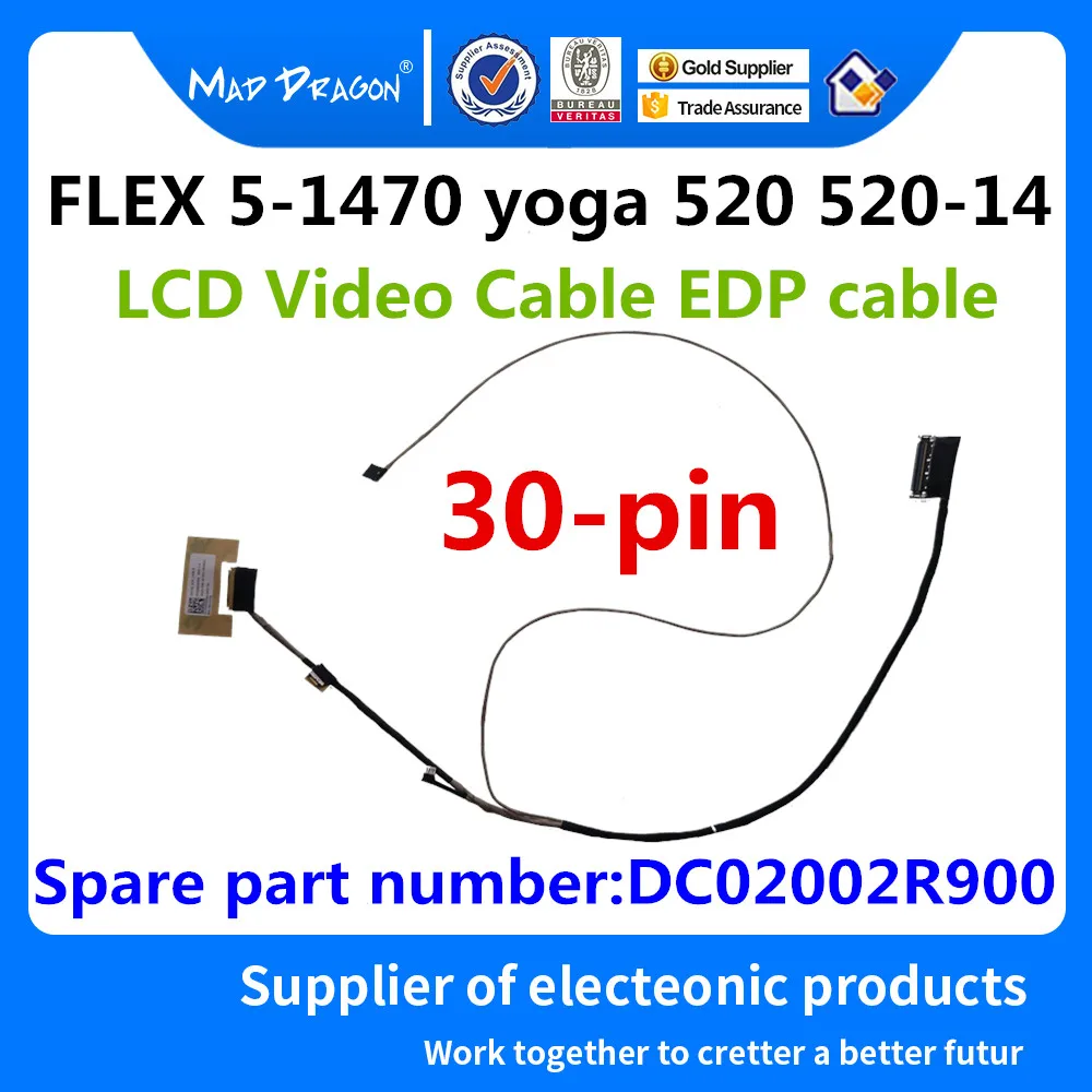 

MAD DRAGON Brand laptop new LCD Video Cable EDP For Lenovo IDEAPAD FLEX 5-1470 yoga 520 520-14 DC02002R900 5C10N67449 30-pin