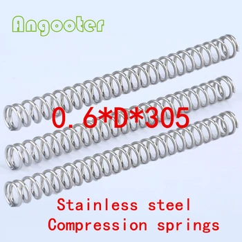 

6PCS/lot 0.6mm Stainless steel compression spring pressure spring 0.6mm wire diameter*(6,7,8,10)out diameter*305 length