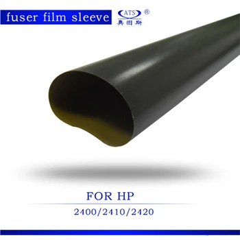 

1PCS Photocopy Machine fuser film Sleeves compatible for HP2400 HP2410 HP2420 Copier parts 2400 2410 2420 fuser film