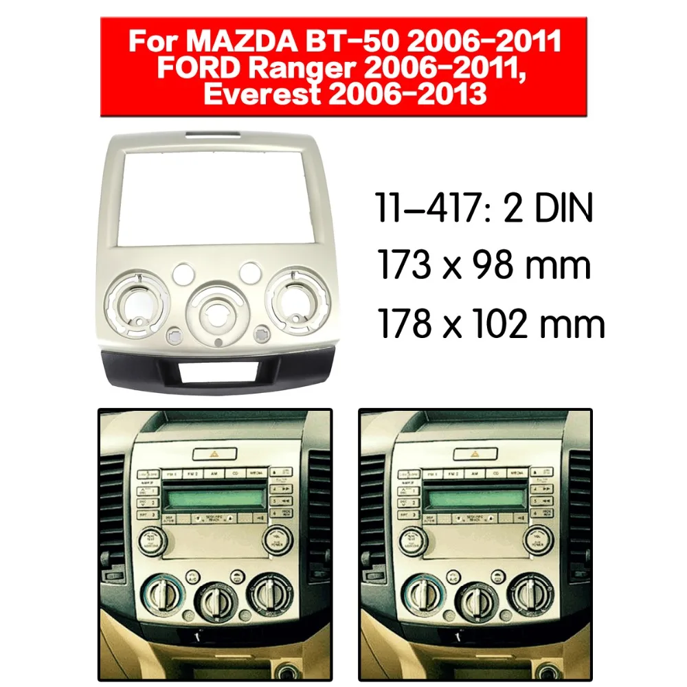 2 Din фасции Для FORD Ranger Everest MAZDA BT-50 Радио DVD стерео панель приборная панель монтажная Установка отделка 11-417