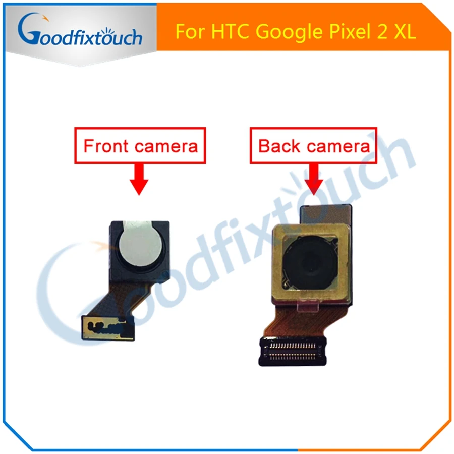 

For HTC Google Pixel 2 XL 6.0 Phone Camera Modules Rear Big Back Camera Flex Cable Front Small Facing Camera Replacement Parts