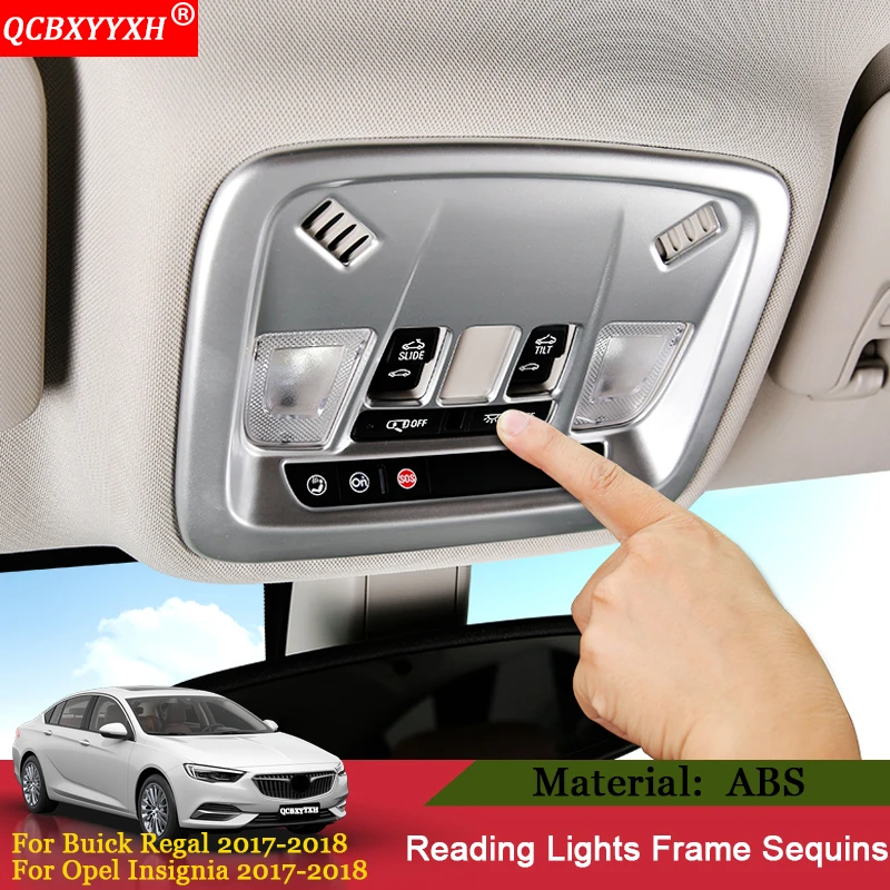

QCBXYYXH Car Styling ABS Rear Reading Light Sequins Interior Reading Light Frame Sequins For Buick Regal Opel Insignia 2017 2018