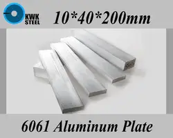10*40*200 мм алюминиевый сплав 6061 пластина алюминиевый лист DIY Материал Бесплатная доставка