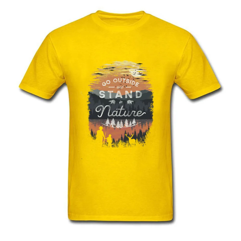 Party T Shirts Faddish Short Sleeve Printed On 100% Cotton O-Neck Men T Shirt Printed On Tshirts Fall Top Quality Go Outside and Stand in Nature yellow