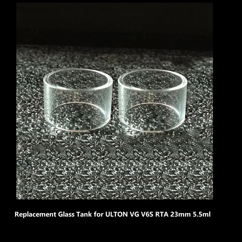 

(2pcs/lot)Replacement Glass Tank for ULTON VG V6S RTA 23mm 5.5ml vape tank
