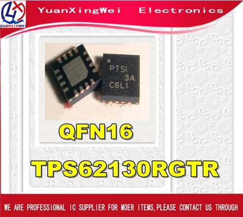 

Free shipping 10pcs/lot TPS62130RGTR QFN16 PTSI 3-17V 3A Step-Down Converter in 3x3 QFN Package
