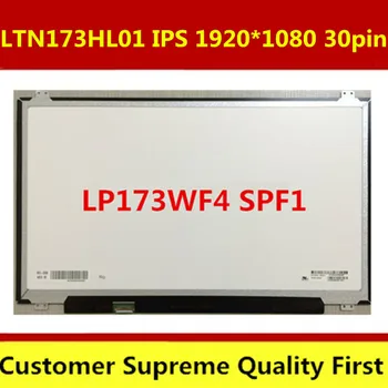 

Free Shipping LP173WF4 SPF1 LP173WF4(SP)(F1) SPF2 fit LTN173HL01 IPS 1920*1080 30pin LCD LED PANEL LAPTOP SCREEN