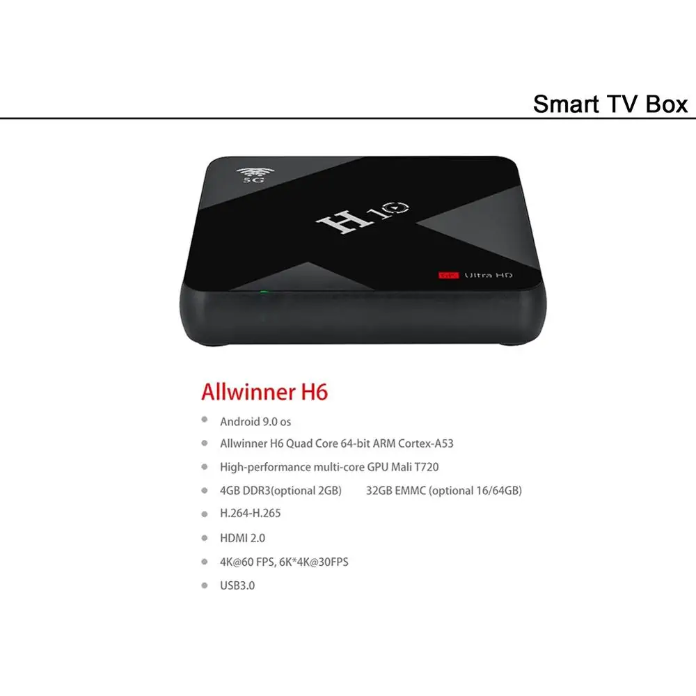 H10 Android 9.0 Smart TV Box 4GB 32GB Allwinner H6 Quad Core HDR H.265 6K Dual WiFi 2.4G 5G USB 3.0 TV Box Media Player H10 Android 9.0 Smart TV Box 4GB 32GB Allwinner H6 Quad Core HDR H.265 6K Dual WiFi 2.4G 5G USB 3.0 TV Box Media Player