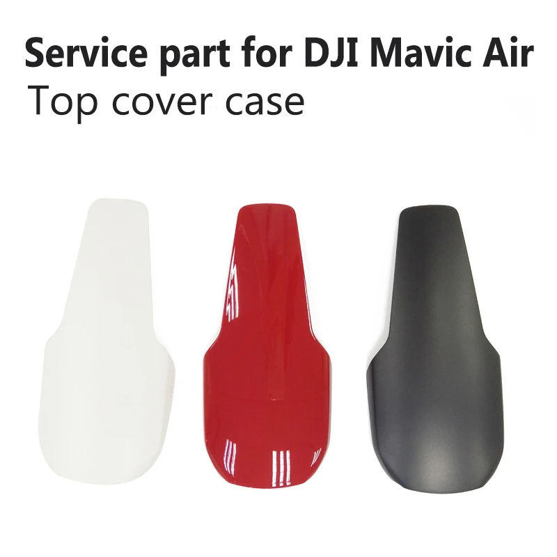 

Original Mavic Air Boby Shell Case Protector Top Cover for DJI Mavic Air Drone Upper Cover Shell Top Frame Case Repair Parts