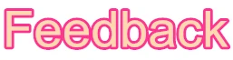 feedback