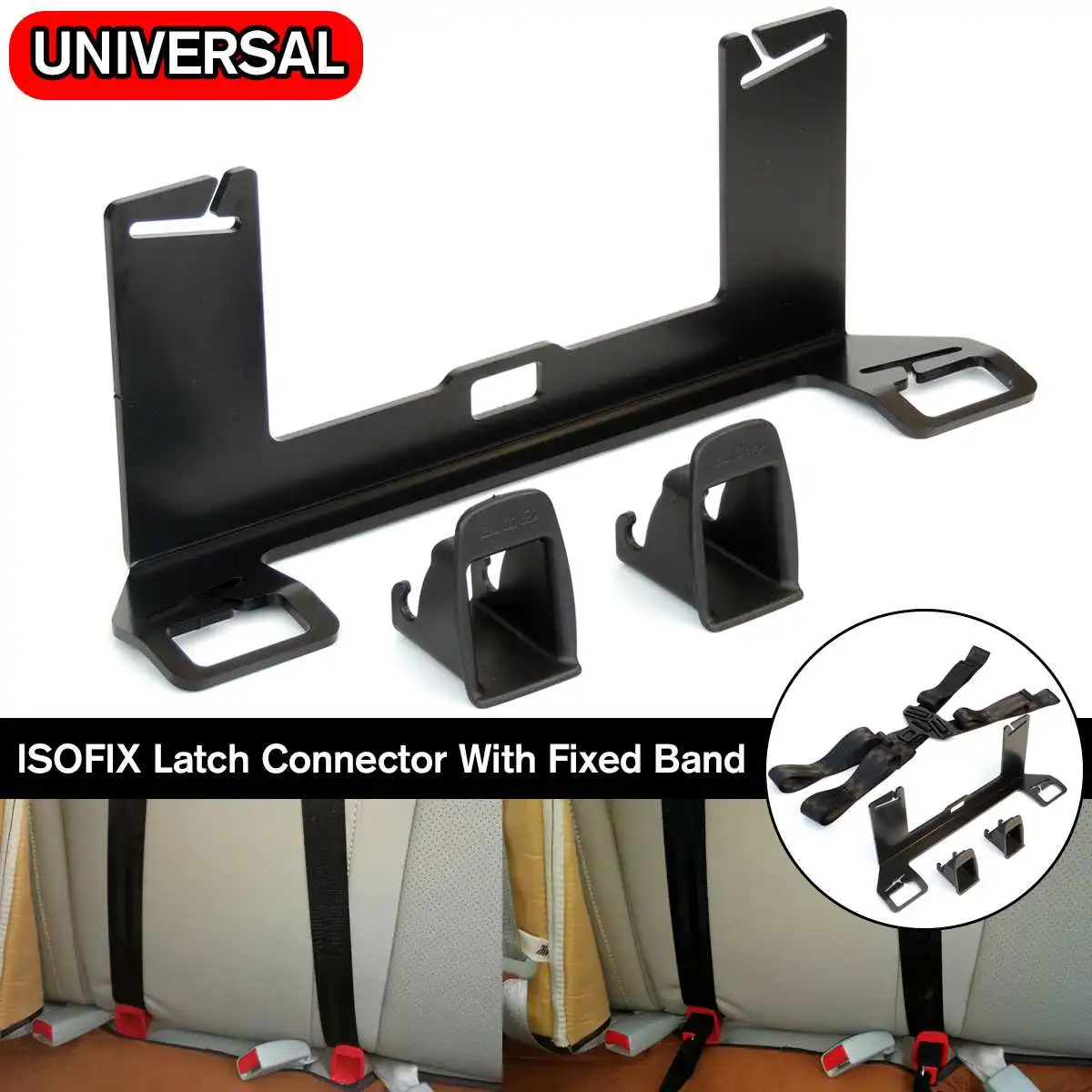 

Car ISOFIX Latc h Seatbelt Interface Bracket with Fixed Band Connector Thicken Steel Car Seat Bracket for Child Safety Seat