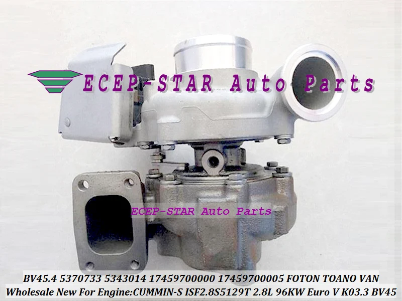 BV45 5370733 5343014 17459700000 17459700005 Turbo For FOTON TOANO VAN CUMMIN-S ISF2.8S5129T 2.8L 96KW Euro V  (3)