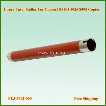 

FL3-3602 Compatible Upper Fuser Roller for canon imageRUNNER ADVANCE IR 8095 8085 8105 8205 8285 8295 IR8105 IR8085 FL3-3602-000