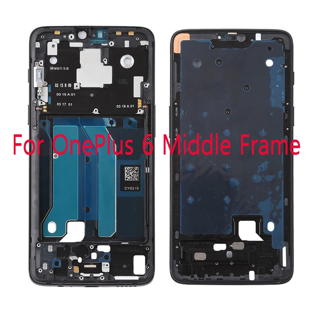 

Matte Black/bright black Middle Frame For One Plus 6 Front LCD Frame Bezel Chassis For Oneplus 6 Replacement Repair Parts