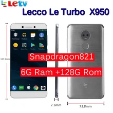Original Letv LeEco RAM 6G ROM 128G X950 FDD 4G Cell Phone 5.5″ Inch Snapdragon 821 16MP 2camera Dolby samsung screen