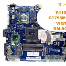 Оригинальная материнская плата для ноутбука lenovo Y410P Y410P GT755M 2 GB VIQY0 NM-A031 протестирована хорошая