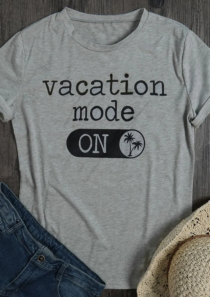 Vacation Mode O-Neck T-Shirt