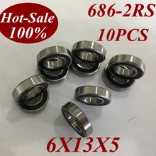 10 шт. 686-2RS 6x13x5 мм миниатюрный 686RS шариковый подшипник s 618/6RS 686RS 686RZ 686-2RZ высокая скорость миниатюрный микро шариковый подшипник