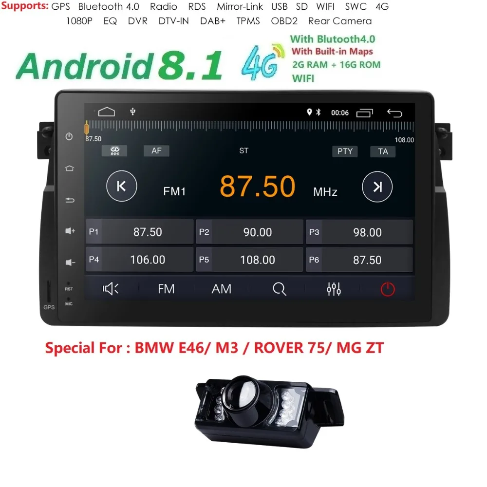 

2G+16G Android8.1 Car Radio multimedia Player GPS Navigation Bluetooth 4GWiFi 1din Autoradio Stereo Audio For BMW M3 E46 DAB+CAM
