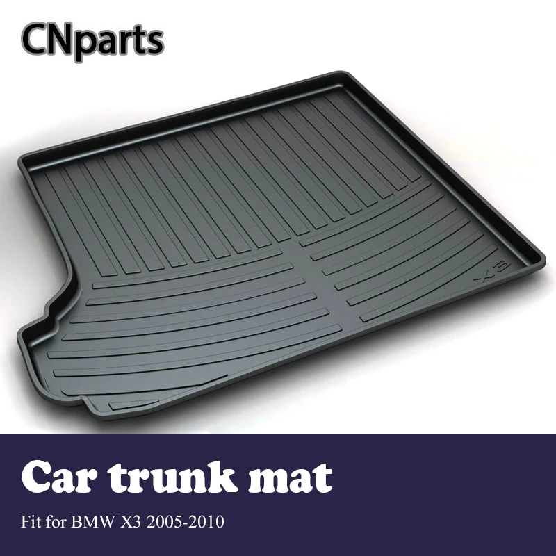 

CNparts 1Set Car Cargo rear trunk mat For BMW X3 E83 2005 2006 2007 2008 2009 2010 Car Boot Liner Tray Anti Slip Mat accessories