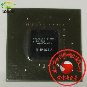 

Free Shipping 1pcs N13P-GL2-A1 BGA chipset 100% New Goods in stock