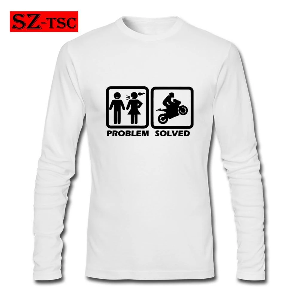 Probleme Resolu Moto Motard Genial Humour Drole T Shirt Adulte Imprime Manches Longues Anniversaire T Shirt Lache T Shirt Unisexe T Shirts Aliexpress