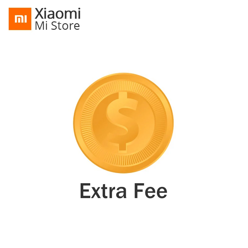 

Extra Fee