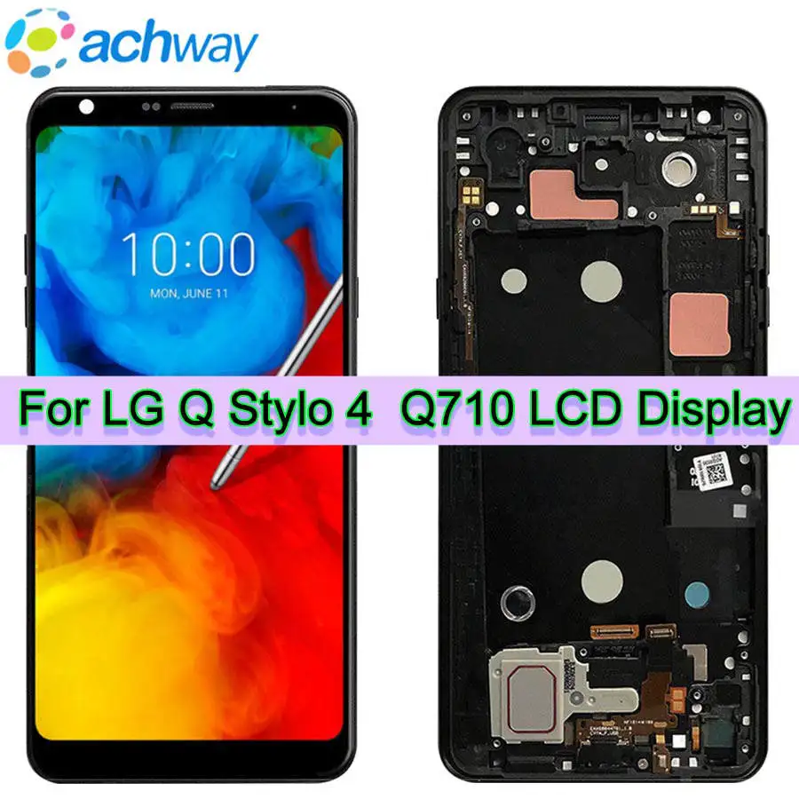 

Stylo4 Q710 LCD Screen 6.2"For LG Q Stylo 4 LCD Touch Screen Digitizer Assembly For LG Q710 Display Q710MS Q710CS Replacement