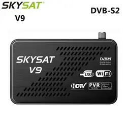 SKYSAT V9 мини DVB-S2 Full HD спутниковый ресивер Поддержка CCcam Newcam autoroll Powervu Biss ключ Wi-Fi 3g Youtube USB PVR рецепторов