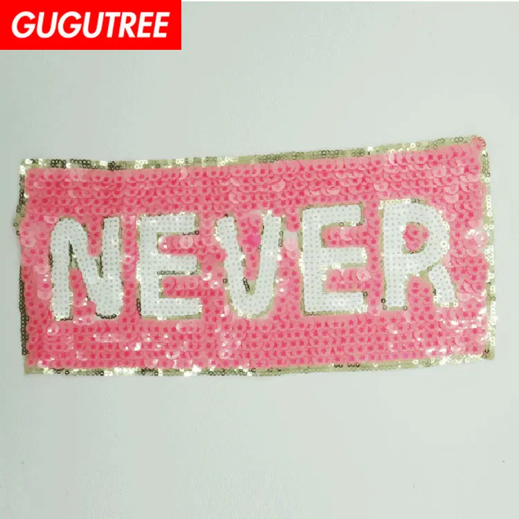 

GUGUTREE embroidery Sequins big never patches letter patches badges applique patches for clothing XC-496