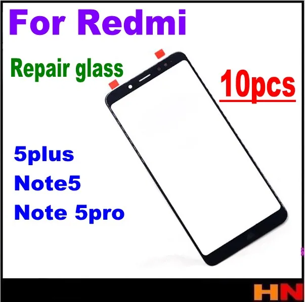 10 шт. оптовая продажа для Xiaomi Redmi 5plus note 5 pro ЖК экран переднее стекло запасные части
