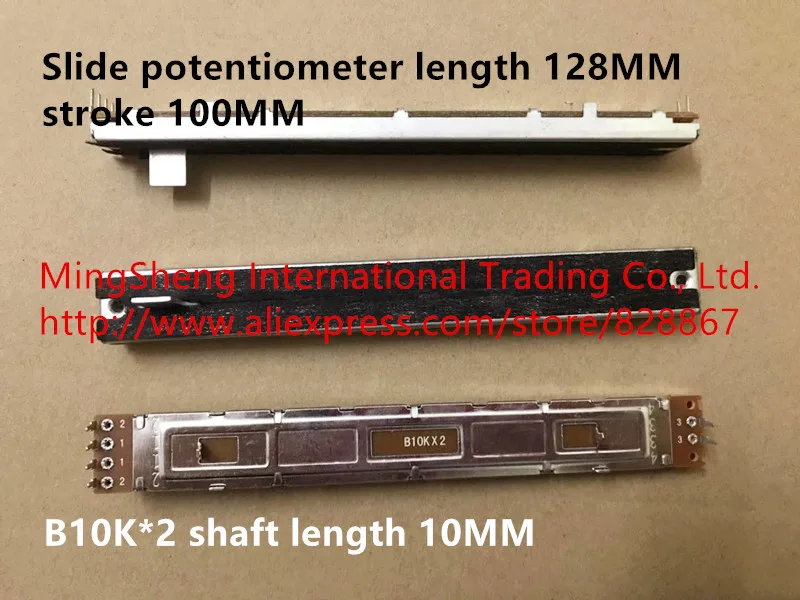 

Original new 100% import slide potentiometer 128MM length stroke B10K*2 100MM shaft length 10MM (SWITCH)
