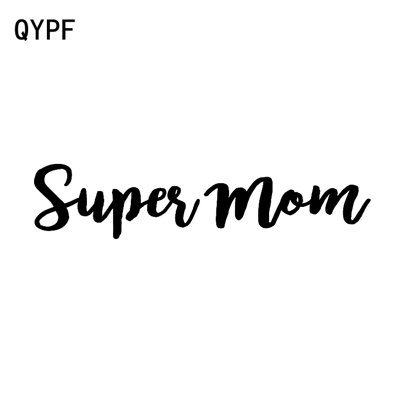 QYPF 16 3 см * 6 Модный виниловый текстовый стикер Super Mom для автомобиля наклейка