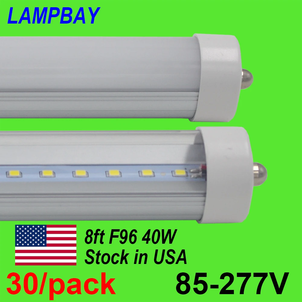 

30/pack LED Tube Light 8FT T8 T12 F96 Fluorescent Retrofit Bulb 8 feet FA8 single pin Light 40W 4400LM 110V-277V Stock in US