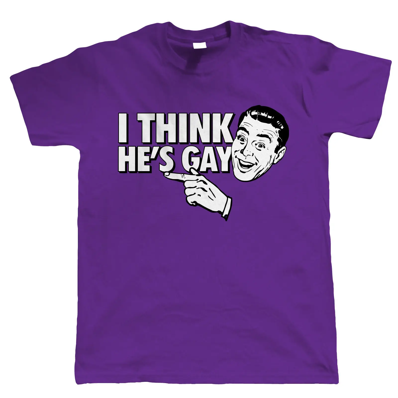 I Think He S Gay Mens Funny Loose Cotton T Shirts For Men Cool Tops T Shirts In T Shirts From