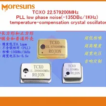 2 шт. HiFi особенно рекомендуется TCXO 22,579200 МГц PLL низкофазный шум температурная компенсация Кристалл осциллятор