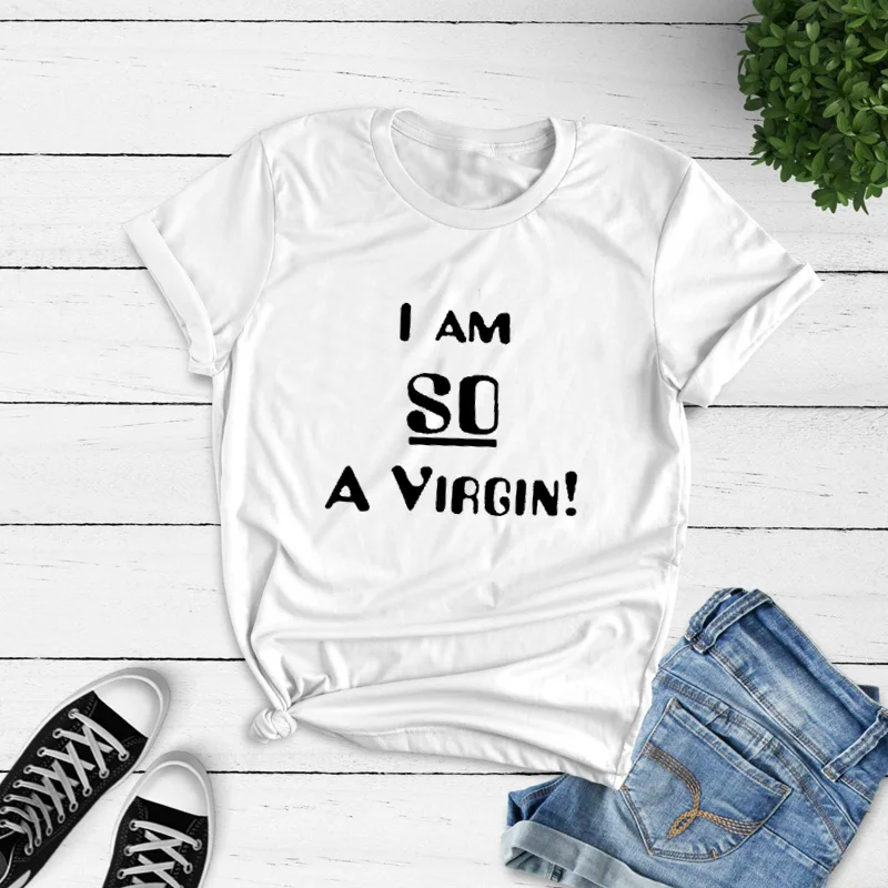 

Funny Tshirt Women Letters Printed I AM SO A VIRGIN T-Shirt Femme Cotton Short Sleeve Tee 70s Show Mila Kunis Jackie Burkhart