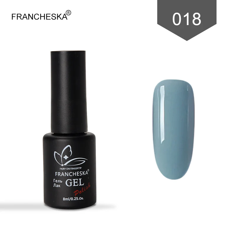 Francheska 8ml Gel Nail Polish Varnish Hybrid Nail Art Semi Permanent UV Color Gel Manicure Soak Off Gellak Primer Base Top Coat - Цвет: FR018