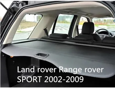 

High Qualit Car Rear Trunk Cargo Cover Security Shield Screen shade Fit For Land rover Range rover SPORT 2002-2009 BY EMS