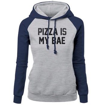 

New Arrival Women's Hoodies 2019 Autumn Winter Sweatshirts For Women Letter Print PIZZA IS MY BAE Funny Women's Sportswear Kpop