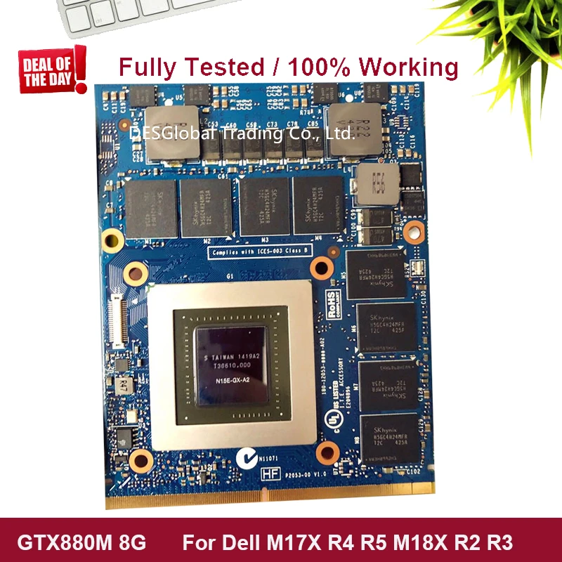 

GTX880M GTX 880M 8GB GDDR5 Video VGA CARD Graphic Video CardFor DELL M17X R4 R5 M18X R2 R3 100% Working Fully Tested