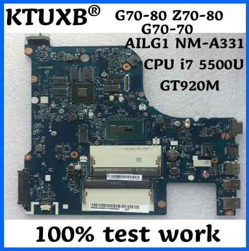 

KTUXB AILG1 NM-A331 motherboard for Lenovo G70-80 Z70-80 G70-70 notebook motherboard CPU i7 5500U GT920M 2G DDR3 100% test work
