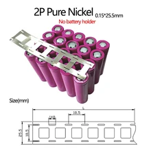 Bande de Nickel pour batterie 18650, 2P, 0.15x25.5mm, Nickel pur, haute pureté, pour soudure, 18650